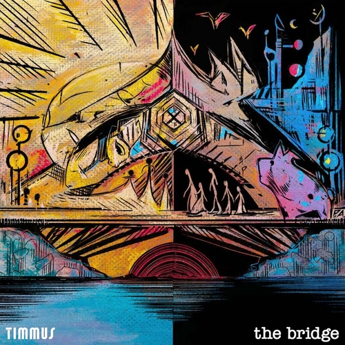 Timmus - The Bridge [SBR087]